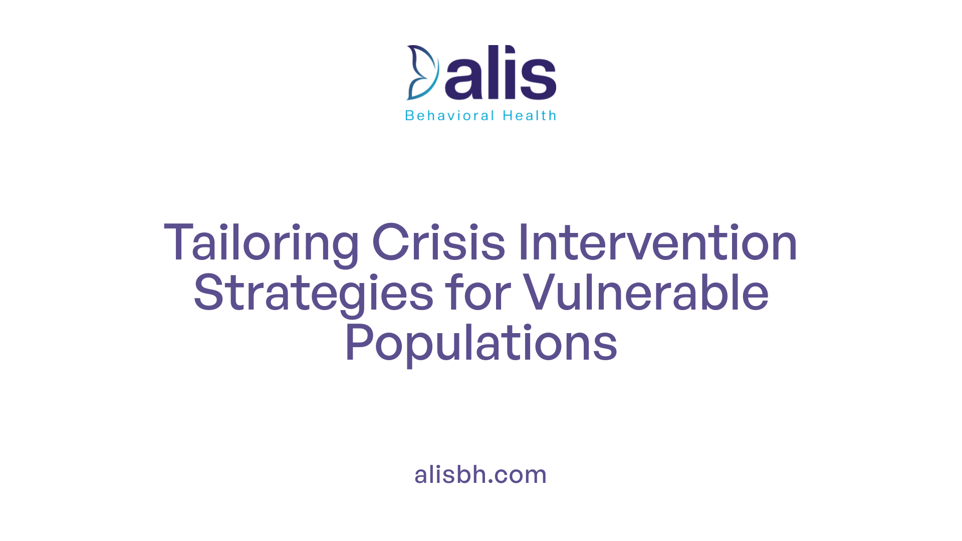 Tailoring Crisis Intervention Strategies for Vulnerable Populations